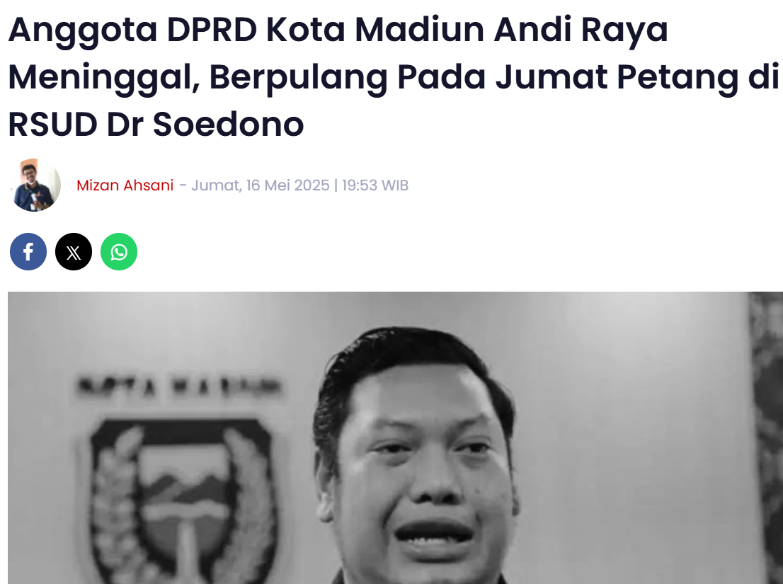 Anggota DPRD Kota Madiun Andi Raya Meninggal, Berpulang Pada Jumat Petang di RSUD Dr Soedono