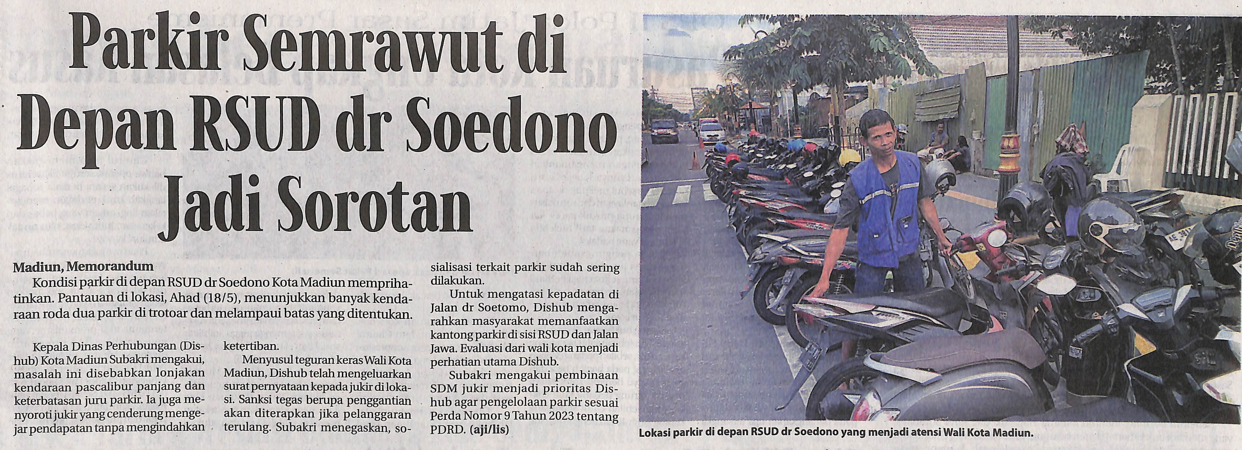 Parkir Semrawut di Depan RSUD dr Soedono Jadi Sorotan