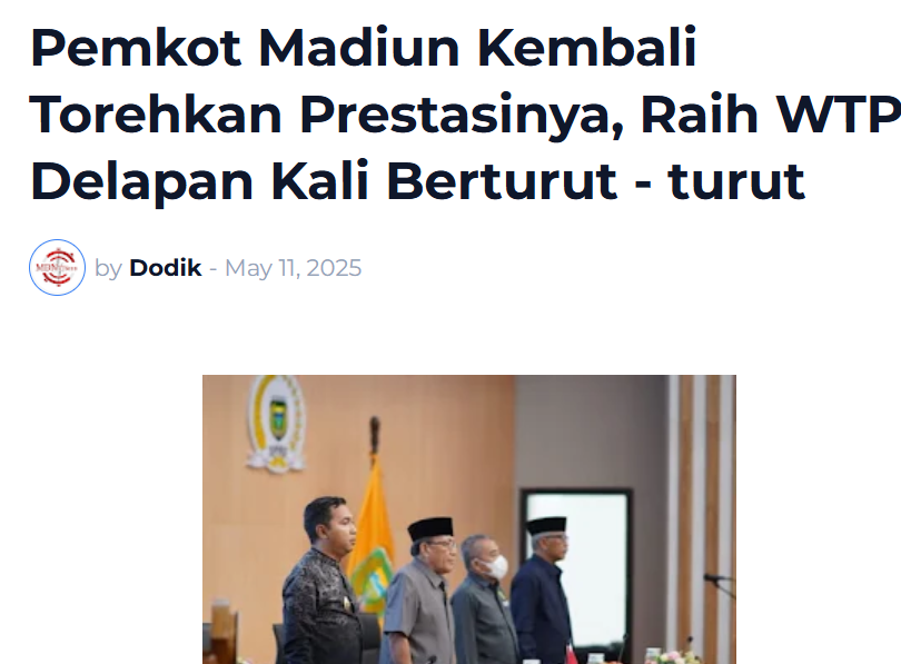 Pemkot Madiun Kembali Torehkan Prestasinya, Raih WTP Delapan Kali Berturut - turut