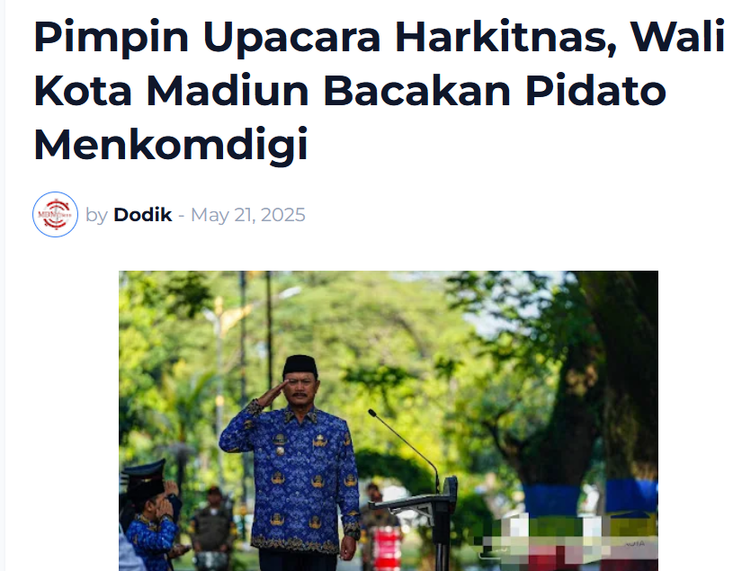 Pimpin Upacara Harkitnas, Wali Kota Madiun Bacakan Pidato Menkomdigi