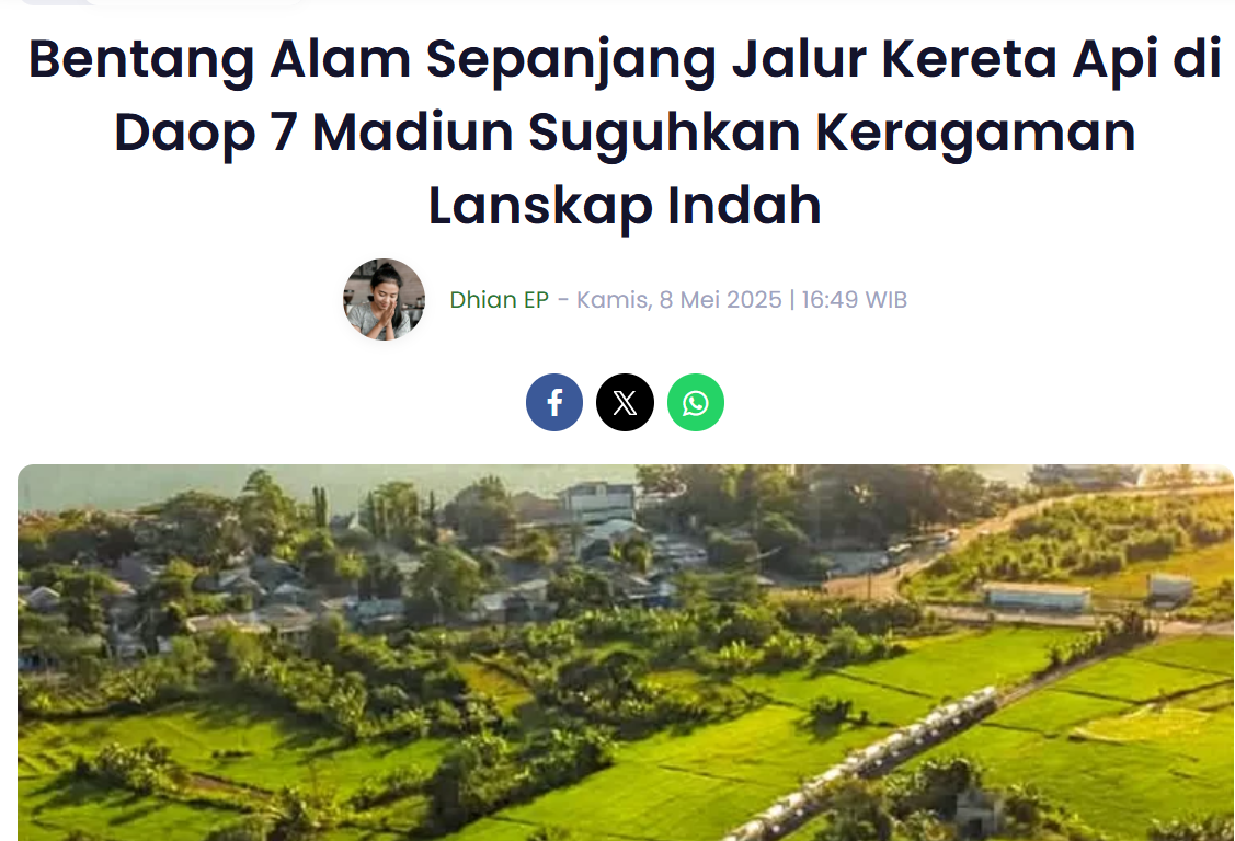 Bentang Alam Sepanjang Jalur Kereta Api di Daop 7 Madiun Suguhkan Keragaman Lanskap Indah