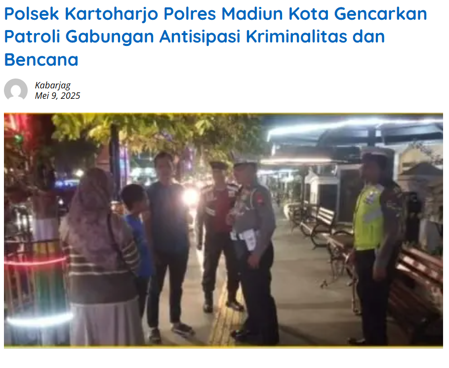 Polsek Kartoharjo Polres Madiun Kota Gencarkan Patroli Gabungan Antisipasi Kriminalitas dan Bencana