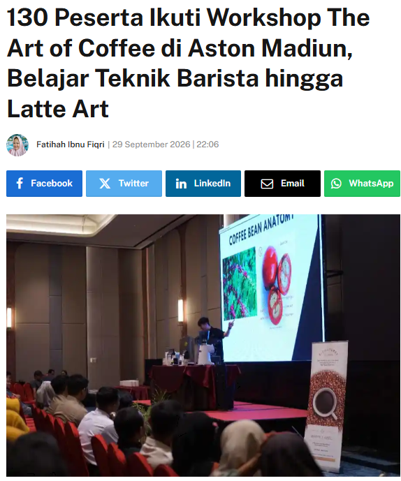 130 Peserta Ikuti Workshop The Art of Coffee di Aston Madiun, Belajar Teknik Barista hingga Latte Art