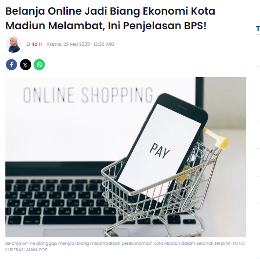 Belanja Online Jadi Biang Ekonomi Kota Madiun Melambat, Ini Penjelasan BPS