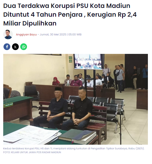 Dua Terdakwa Korupsi PSU Kota Madiun Dituntut 4 Tahun Penjara , Kerugian Rp 2,4 Miliar Dipulihkan