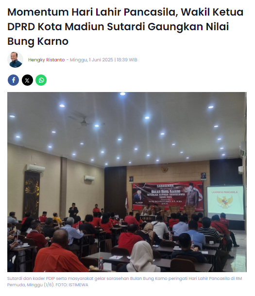 Momentum Hari Lahir Pancasila, Wakil Ketua DPRD Kota Madiun Sutardi Gaungkan Nilai Bung Karno