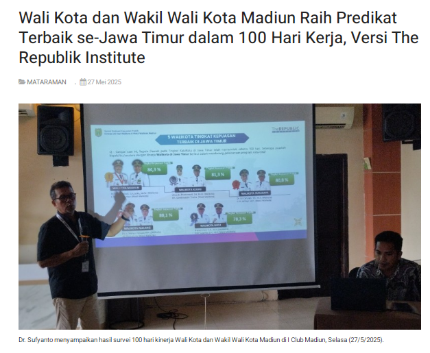 Wali Kota dan Wakil Wali Kota Madiun Raih Predikat Terbaik se-Jawa Timur dalam 100 Hari Kerja, Versi The Republik Institute