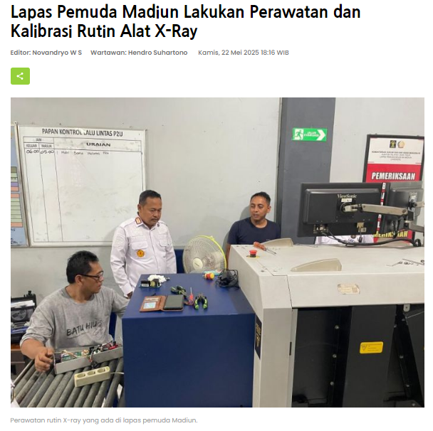 Lapas Pemuda Madiun Lakukan Perawatan dan Kalibrasi Rutin Alat X-Ray