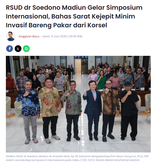 RSUD dr Soedono Madiun Gelar Simposium Internasional, Bahas Sarat Kejepit Minim Invasif Bareng Pakar dari Korsel