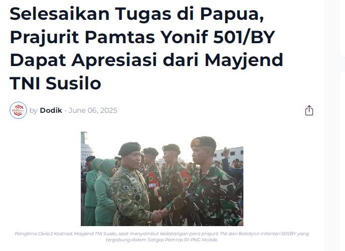 Selesaikan Tugas di Papua, Prajurit Pamtas Yonif 501/BY Dapat Apresiasi dari Mayjend TNI Susilo