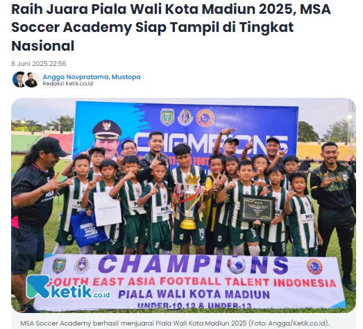 Raih Juara Piala Wali Kota Madiun 2025, MSA Soccer Academy Siap Tampil di Tingkat Nasional
