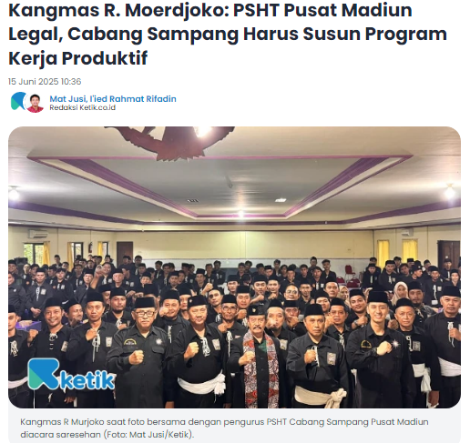 Kangmas R. Moerdjoko, PSHT Pusat Madiun Legal, Cabang Sampang Harus Susun Program Kerja Produktif