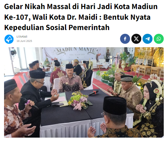 Gelar Nikah Massal di Hari Jadi Kota Madiun Ke-107, Wali Kota Dr. Maidi Bentuk Nyata Kepedulian Sosial Pemerintah
