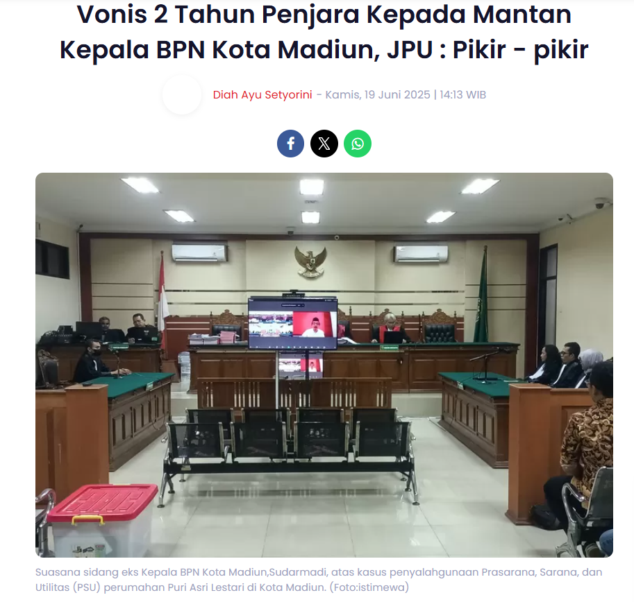 Vonis 2 Tahun Penjara Kepada Mantan Kepala BPN Kota Madiun, JPU  Pikir – pikir