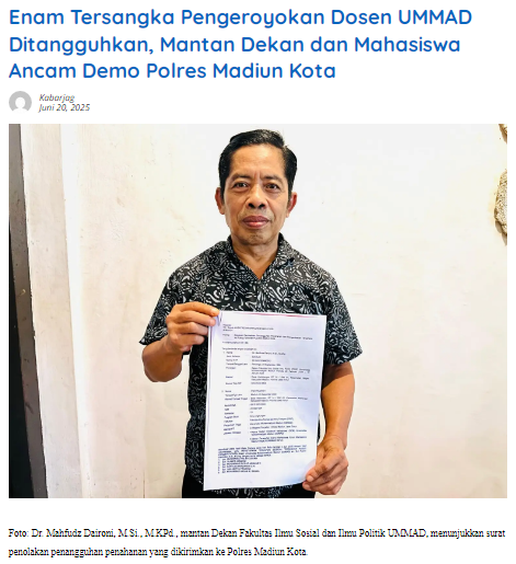 Enam Tersangka Pengeroyokan Dosen UMMAD Ditangguhkan, Mantan Dekan dan Mahasiswa Ancam Demo Polres Madiun Kota