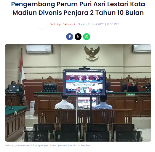 Pengembang Perum Puri Asri Lestari Kota Madiun Divonis Penjara 2 Tahun 10 Bulan