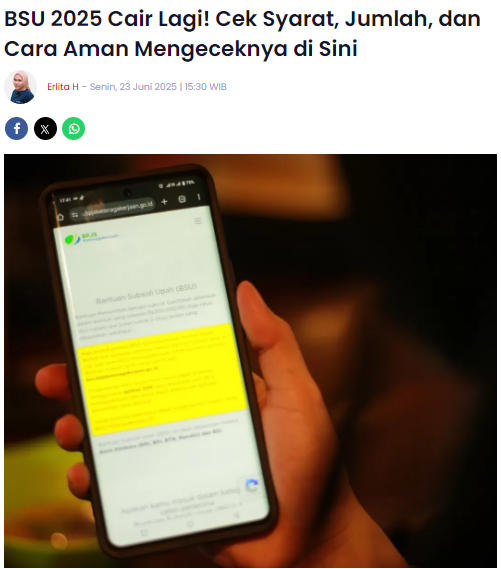 BSU 2025 Cair Lagi, Cek Syarat, Jumlah, dan Cara Aman Mengeceknya di Sini