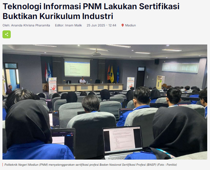 Teknologi Informasi PNM Lakukan Sertifikasi Buktikan Kurikulum Industri