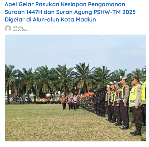 Apel Gelar Pasukan Kesiapan Pengamanan Suroan 1447H dan Suran Agung PSHW-TM 2025 Digelar di Alun-alun Kota Madiun