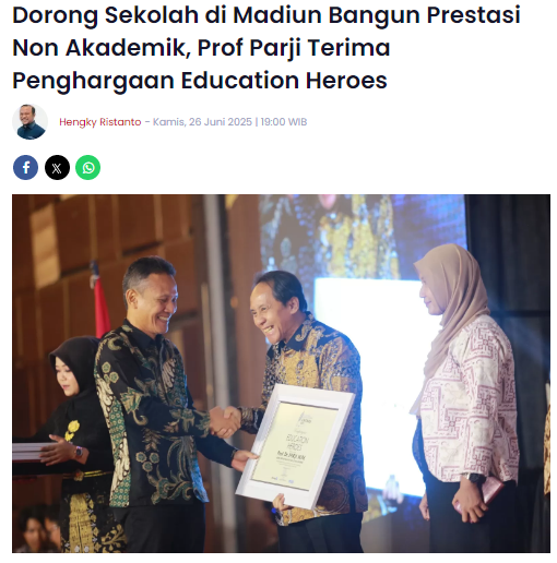 Dorong Sekolah di Madiun Bangun Prestasi Non Akademik, Prof Parji Terima Penghargaan Education Heroes