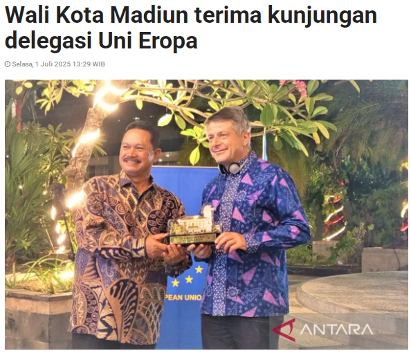Wali Kota Madiun terima kunjungan delegasi Uni Eropa