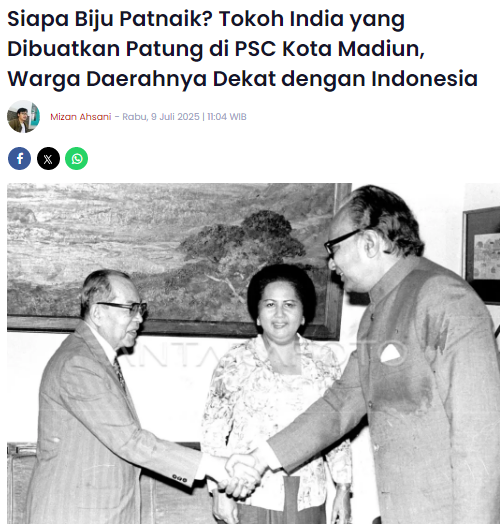 Siapa Biju Patnaik, Tokoh India yang Dibuatkan Patung di PSC Kota Madiun, Warga Daerahnya Dekat dengan Indonesia