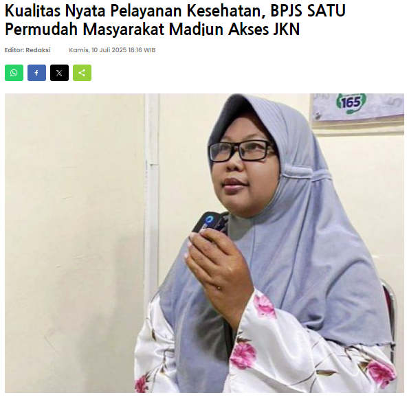 Kualitas Nyata Pelayanan Kesehatan, BPJS SATU Permudah Masyarakat Madiun Akses JKN