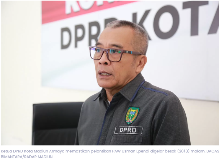 PAW DPRD Kota Madiun: Usman Ependi Besok Dilantik Gantikan Andi Raya