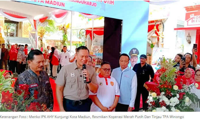 Menko IPK AHY Kunjungi Kota Madiun, Resmikan Koperasi Merah Putih Dan Tinjau TPA Winongo
