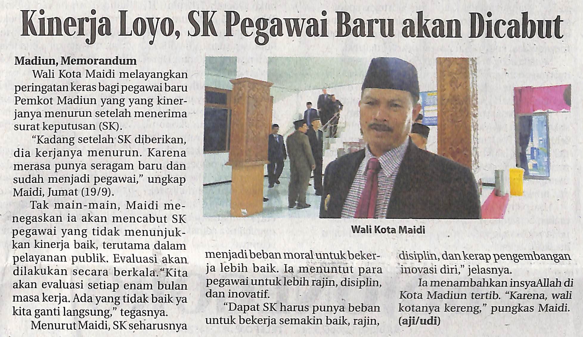 Kinerja Loyo, SK Pegawai Baru akan Dicabut