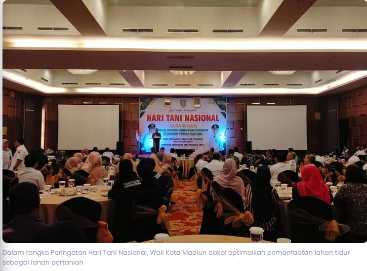 Hari Tani Nasional, Wali Kota Madiun Dorong Pemanfaatan Lahan Tidur Untuk Ketahanan Pangan