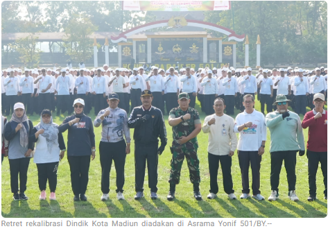 Ratusan Pegawai Dinas Pendidikan Kota Madiun Ikuti Retret Rekalibrasi di Yonif 501/BY