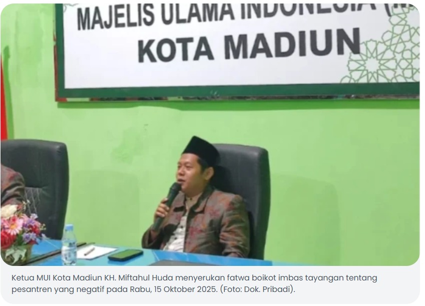 MUI Kota Madiun Tentang Tayangan Kontroversial Trans7 terkait Pesantren: Provokatif!