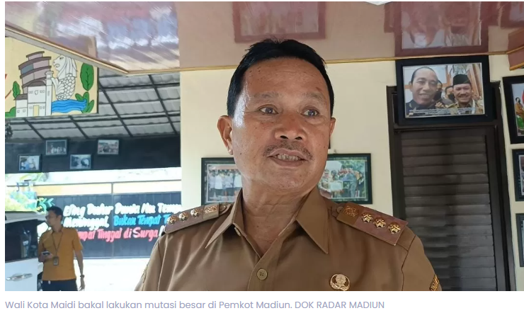 Wali Kota Maidi Siapkan Mutasi Besar Pejabat Pemkot Madiun Bulan Ini