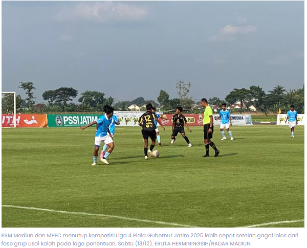 PSM Madiun dan MPFC Angkat Koper, Gagal Lolos Liga 4 Piala Gubernur Jatim 2025