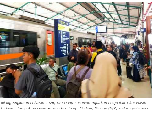 Jelang Angkutan Lebaran 2026, KAI Daop 7 Madiun Ingatkan Penjualan Tiket Masih Terbuka