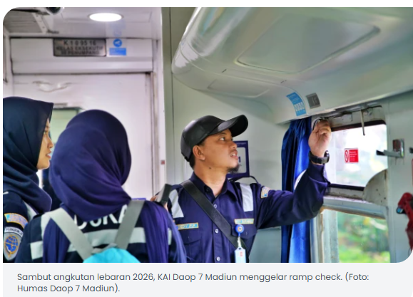 Sambut Angkutan Lebaran 2026, KAI Daop 7 Madiun Gelar Ramp Check