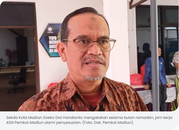 Jam Kerja ASN Pemkot Madiun Selama Ramadan Resmi Berubah, Ini Rinciannya
