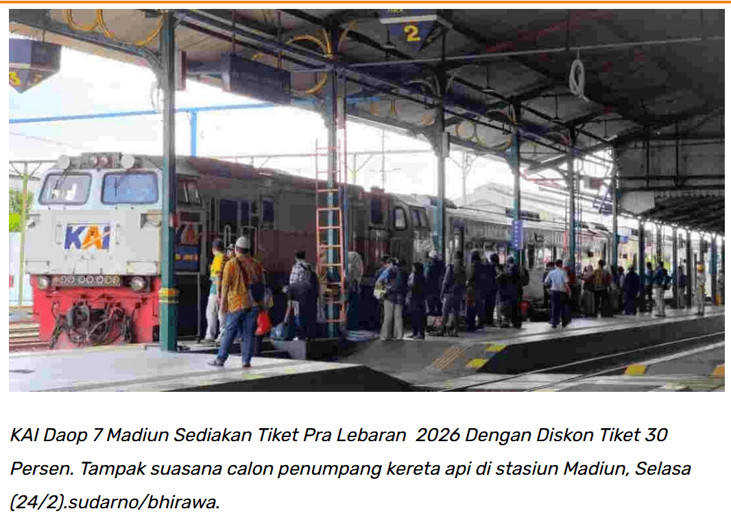 KAI Daop 7 Madiun Sediakan Tiket Pra Lebaran 2026 dengan Diskon Tiket 30 Persen