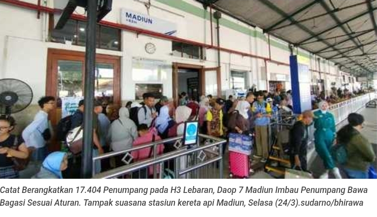 Catat Berangkatkan 17.404 Penumpang pada H3 Lebaran, Daop 7 Madiun Imbau Penumpang Bawa Bagasi Sesuai Aturan