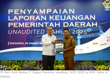 Pemkot Madiun Serahkan LKPD 2025 ke BPK, Optimistis Raih WTP