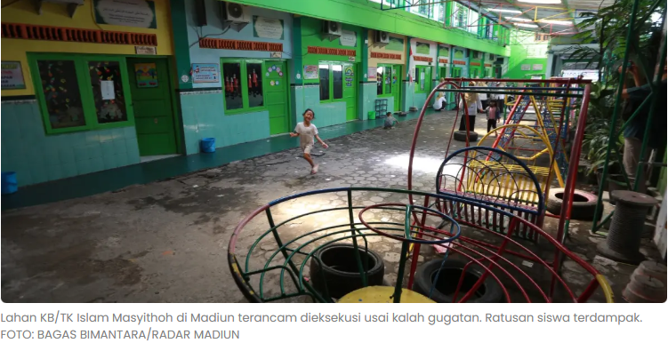 TK Islam Masyithoh Madiun Terancam Dieksekusi, 151 Siswa Berpotensi Tergusur