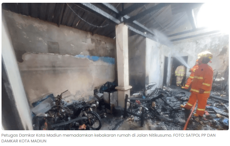 Diduga Korsleting Dapur, Kebakaran Hanguskan Rumah dan Motor di Madiun