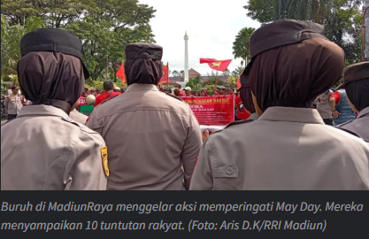 Peringati May Day, Buruh Madiun Raya Sampaikan 10 Tuntutan Rakyat