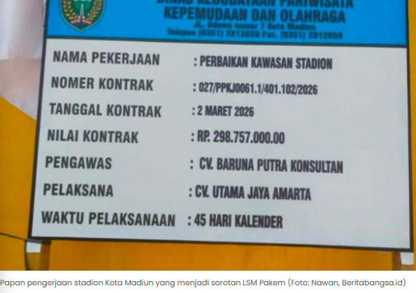 Proyek Perbaikan Stadion Kota Madiun Tuai Sorotan LSM Pakem