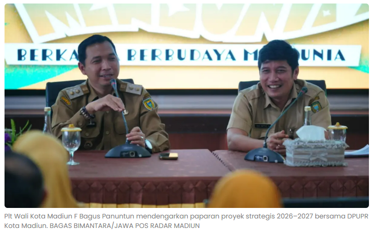 Pemkot Madiun Matangkan Proyek Strategis 2026–2027, Semua OPD Wajib Terlibat