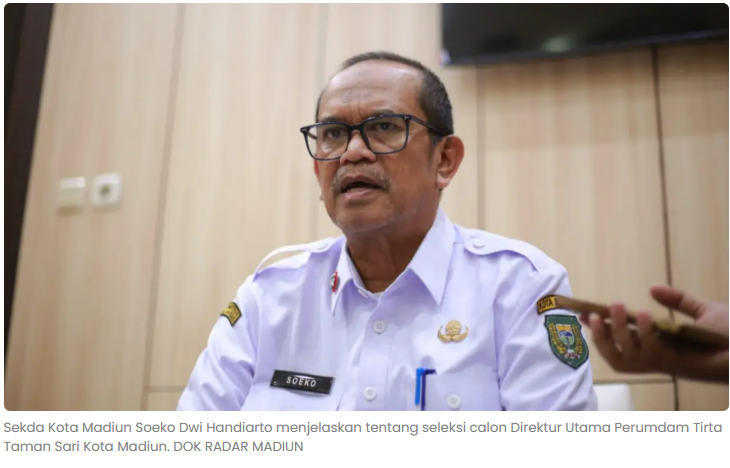 Tujuh Pelamar Berebut Kursi Dirut Perumdam Tirta Taman Sari Kota Madiun