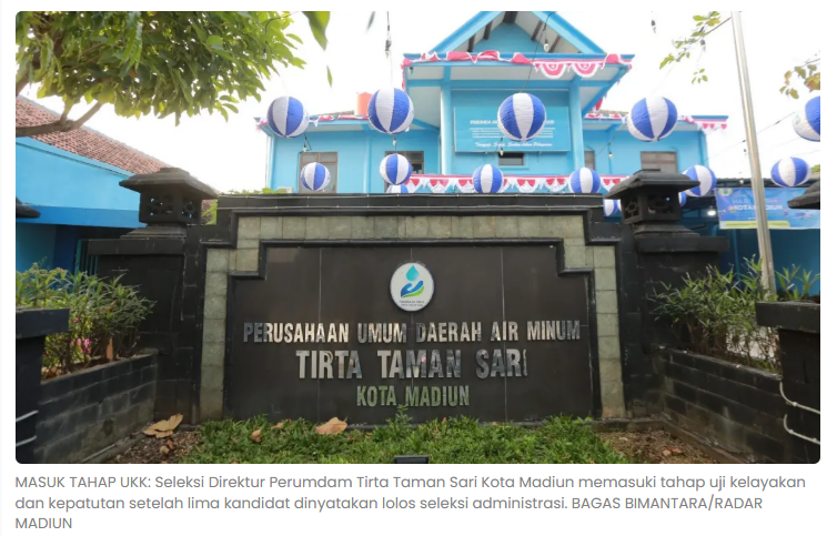 Lima Kandidat Berebut Kursi Direktur Perumdam Tirta Taman Sari Kota Madiun
