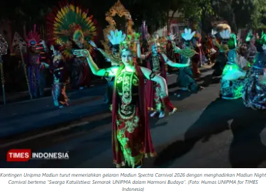 Swarga Katulistiwa Warnai Madiun Spectra Carnival 2026, Unipma Madiun Tampilkan Harmoni Tradisi Indonesia