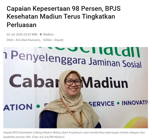 Capaian Kepesertaan 98 Persen, BPJS Kesehatan Madiun Terus Tingkatkan Perluasan